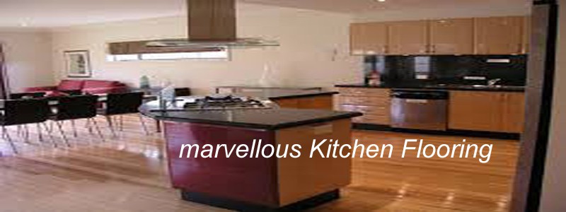 marvellous kitchen flooring