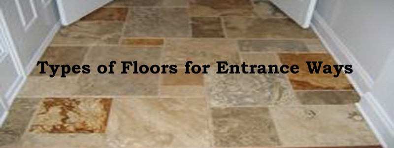 types of floors for entrance ways