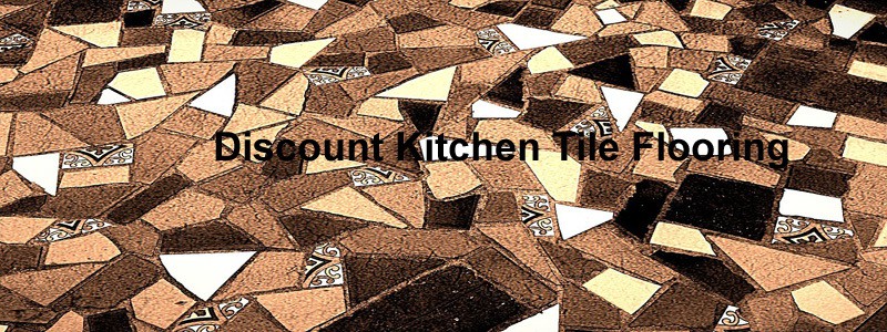 discount kitchen tile flooring