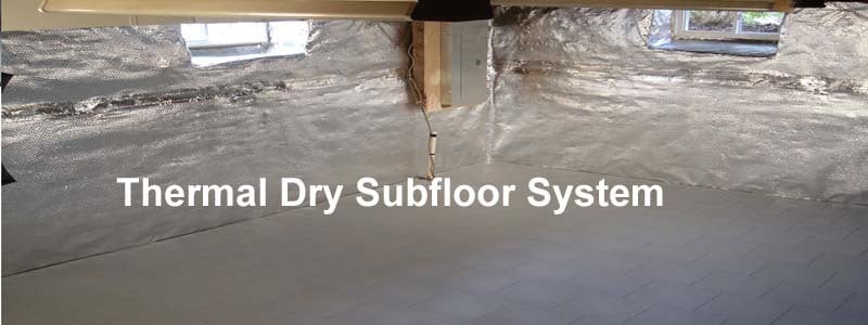 thermal dry subfloor system