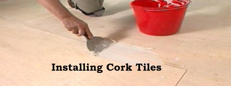 installing cork tiles